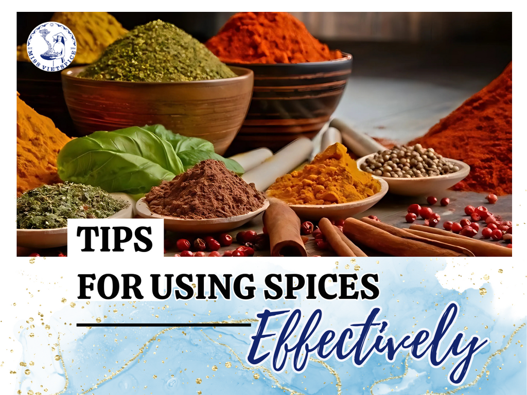 SMART TIPS TO USE SPICES EFFECTIVELY